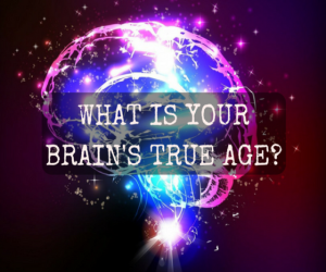 What is your Brain's true age?